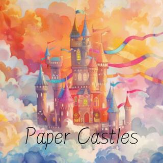 Paper Castles