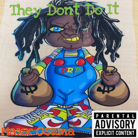 They dont do it | Boomplay Music