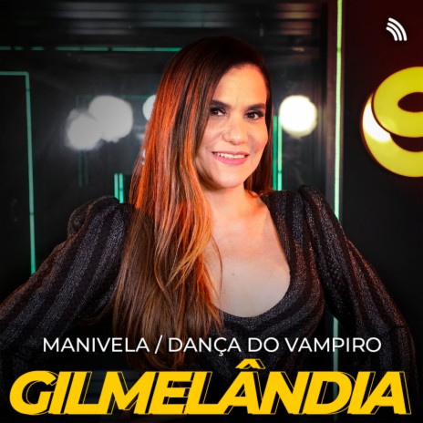 Manivela / Dança do Vampiro | Boomplay Music