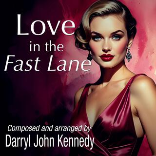 Love in the Fast Lane