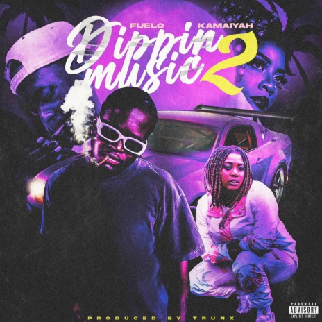 Dippin Music II ft. Kamaiyah | Boomplay Music