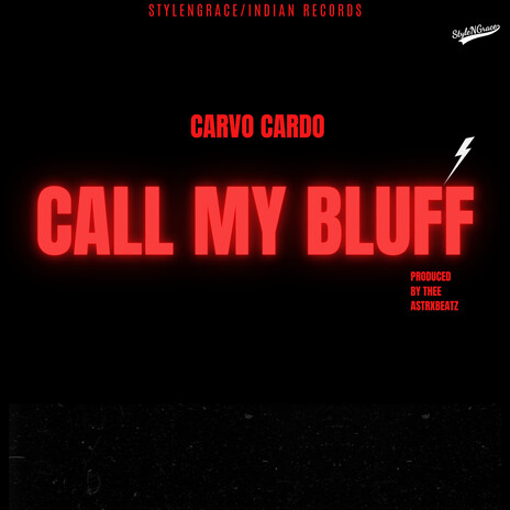 Call My Bluff | Boomplay Music