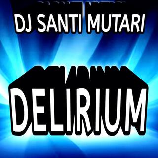 Delirium