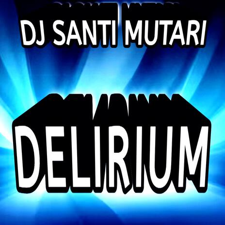 Delirium | Boomplay Music