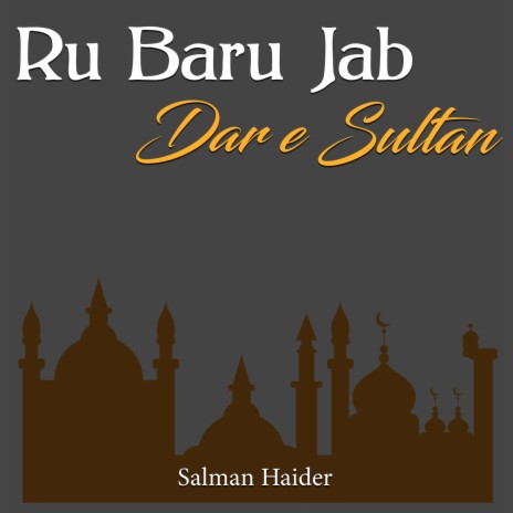 Ru Baru Jab Dar E Sultan | Boomplay Music