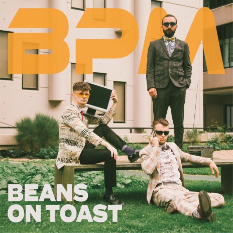 Beans on Toast | Boomplay Music