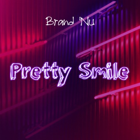 Pretty Smile | Boomplay Music