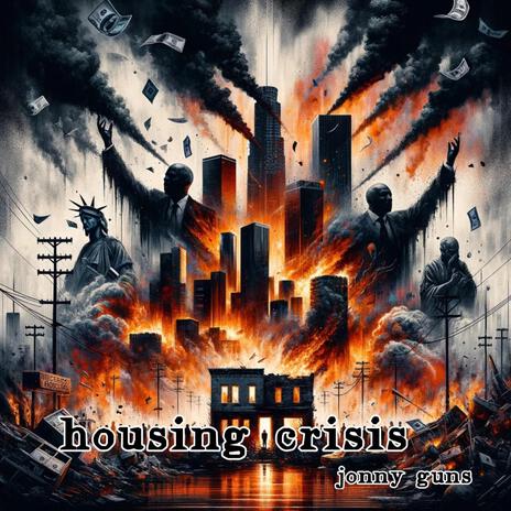 Housing Crisis | Boomplay Music