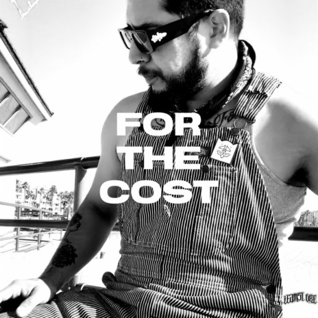For The Cost | Boomplay Music