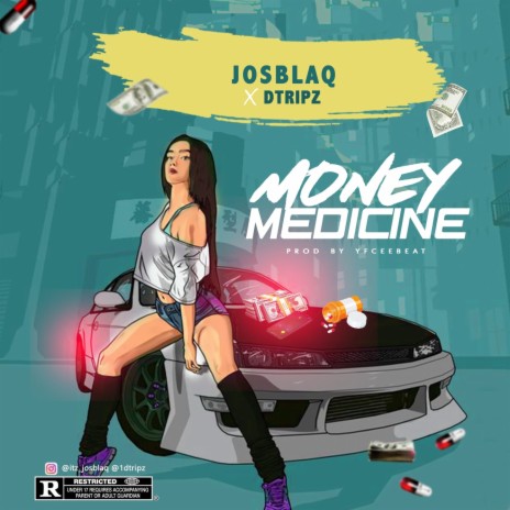 Money Medicine ft. Dtripz