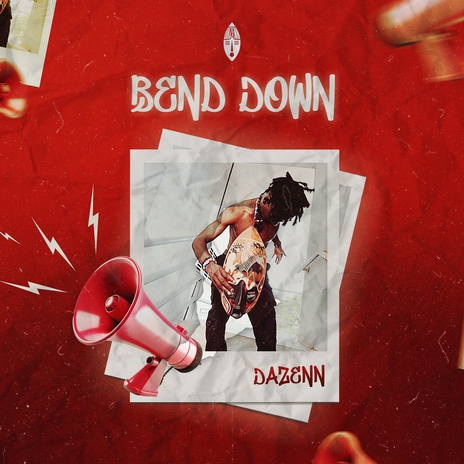 Bend Down | Boomplay Music