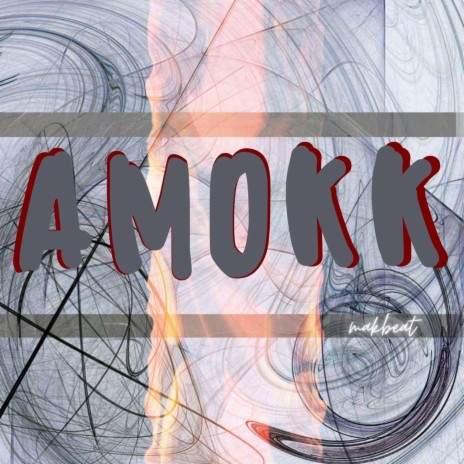 Amokk | Boomplay Music