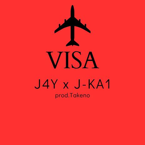 Visa ft. J-Ka1 & prod. Takeno | Boomplay Music