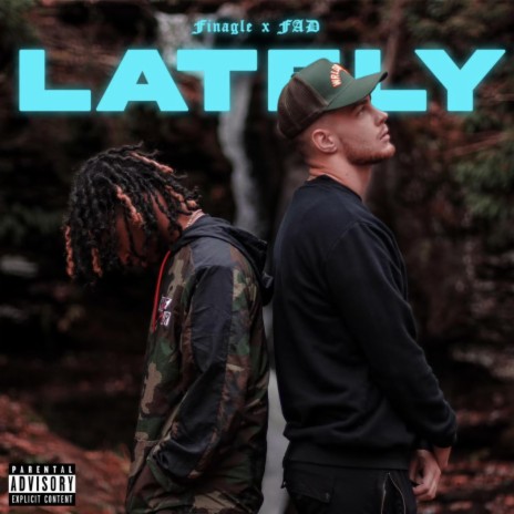 Lately ft. FAD | Boomplay Music