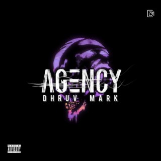 Agency (Dhruv Mark Remix) lyrics | Boomplay Music