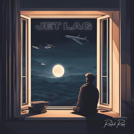 Jet Lag | Boomplay Music