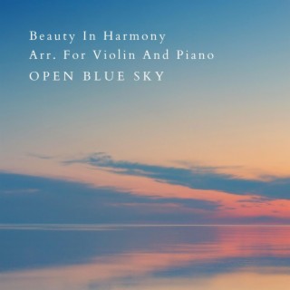 Beauty In Harmony Arr. For Violin And Piano