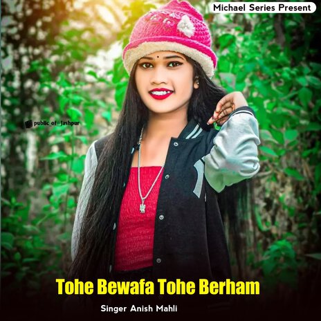 Tohe Bewafa Tohe Berham | Boomplay Music