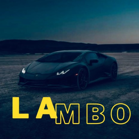 Lambo | Boomplay Music