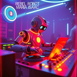 Rebel Robot