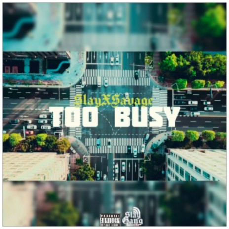 Too Busy | Boomplay Music
