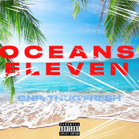 OCEANS ELEVEN | Boomplay Music