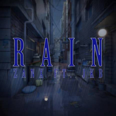 Rain ft. JKB | Boomplay Music