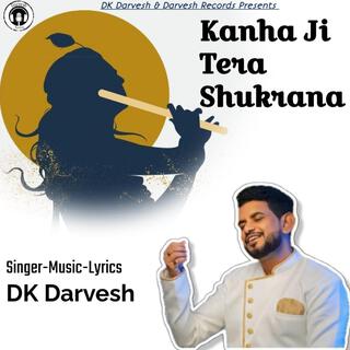 Kanha Ji Tera Shukrana | Shukrana Shukrana