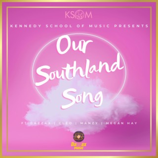Our Southland Song