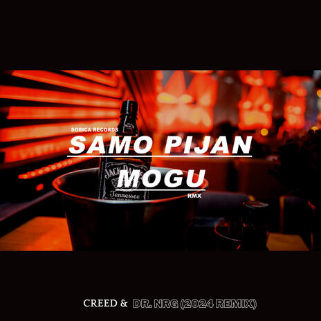 Samo pijan mogu da prebolim (2024 Extended Remix) ft. Creed | Boomplay Music