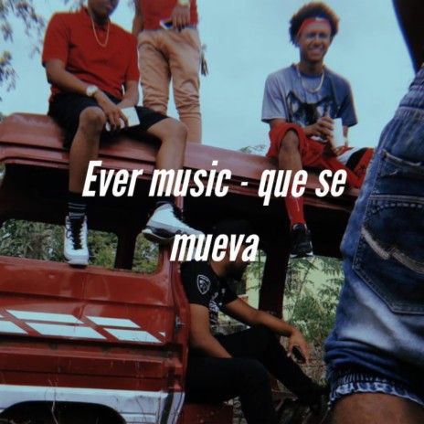 Que se mueva | Boomplay Music