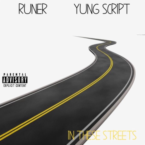 In These Streets ft. Yung Script | Boomplay Music