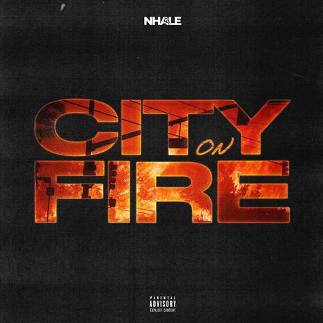 City On Fire | Boomplay Music