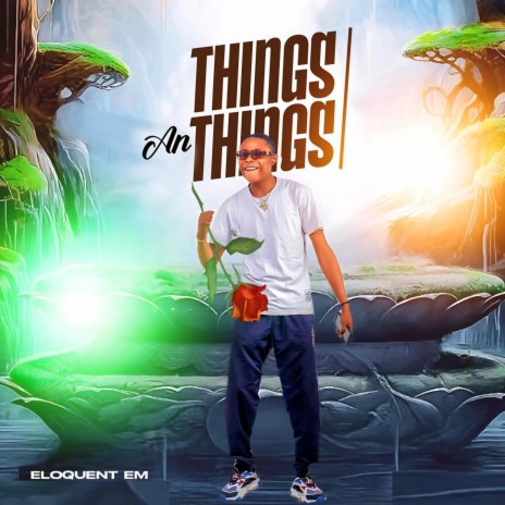 Things an things | Boomplay Music