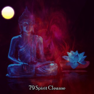 79 Spirit Cleanse