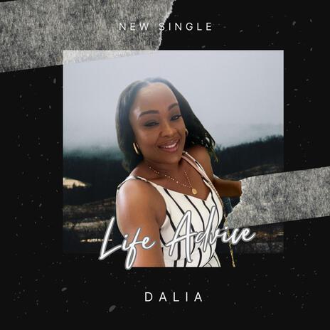 Life Advice ft. Dalia McConney | Boomplay Music