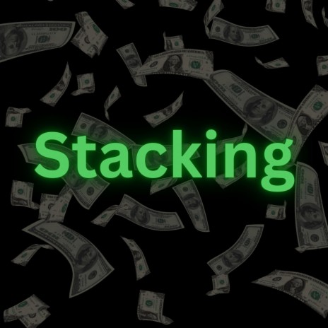 Stacking | Boomplay Music