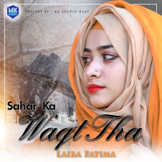 Sahar Ka Waqt Tha