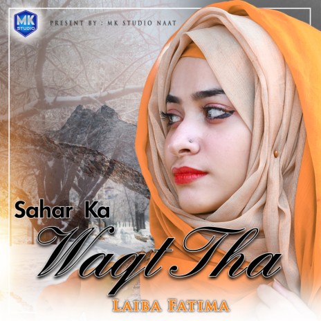Sahar Ka Waqt Tha | Boomplay Music