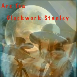 Clockwork Stanley