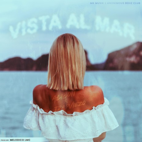 Vista Al Mar ft. Trapviezo | Boomplay Music