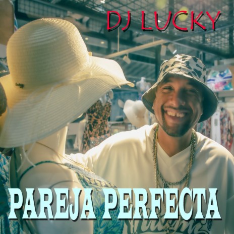 Pareja Perfecta | Boomplay Music