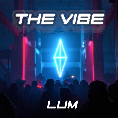 The Vibe | Boomplay Music