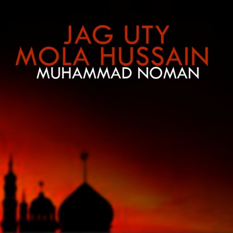 Jag Uty Mola Hussain | Boomplay Music