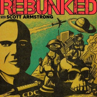 REBUNKED with Scott Armstrong - Trailer