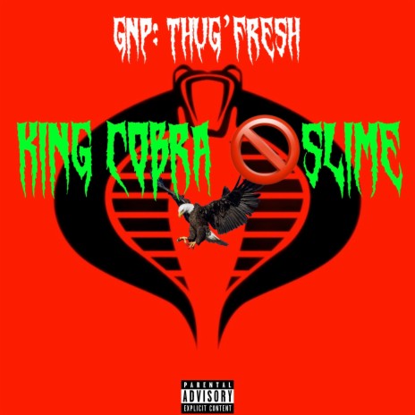 King Cobra No Slime | Boomplay Music