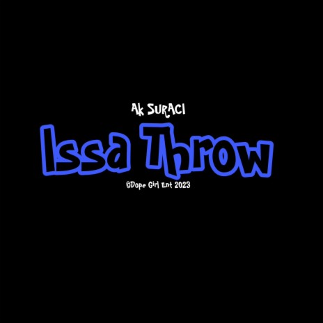 Issa Throw