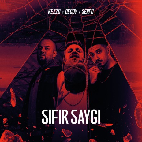 SIFIR SAYGI ft. Kezzo & Decoy | Boomplay Music