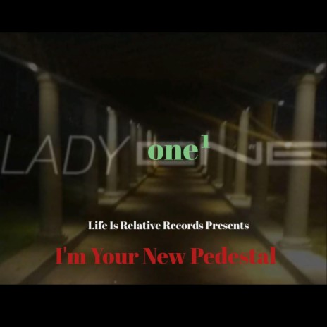 I'm Your New Pedestal | Boomplay Music
