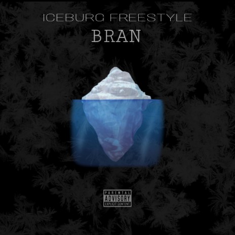 Iceburg Freestyle | Boomplay Music